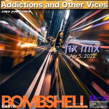 Addictions and Other Vices 856 – Fix Mix Apr 6