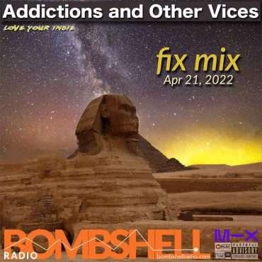 Additions and Other Vices – Fix Mix Apr 21