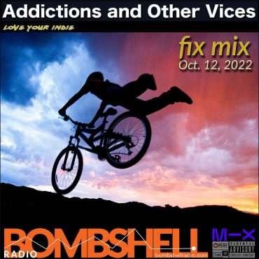 Additions and Other Vices – Fix Mix Oct 12