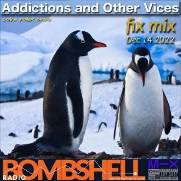 Additions and Other Vices – Fix Mix Dec 14