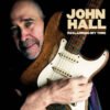 Orleans' JOHN HALL – From Rock Rythms to Congress