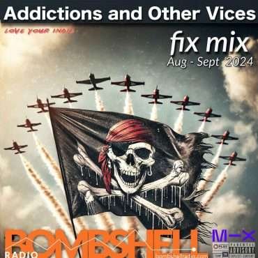 Addictions and Other Vices 940 Fix Mix August-September 2024