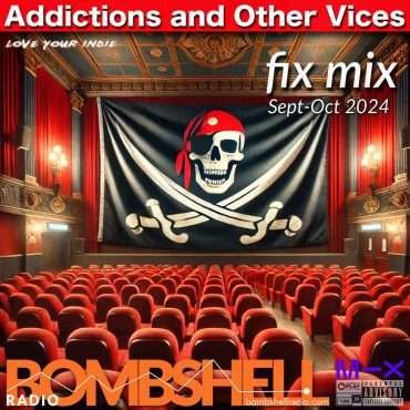Addictions and Other Vices Fix Mix September – October 2024