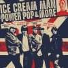 Episode 589: Ice Cream Man Power Pop and More #582