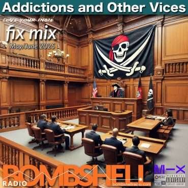 Addictions and Other Vices Fix Mix 953 May-June