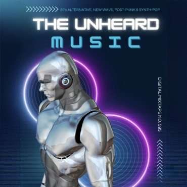 Episode 595: The Unheard Music | Digital Mixtape No. 595