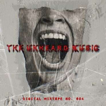 Episode 604: The Unheard Music | Digital Mixtape No. 604