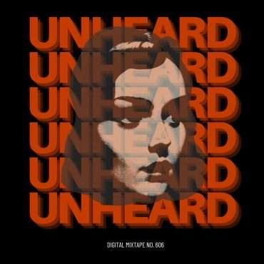 Episode 606: The Unheard Music | Digital Mixtape No. 606