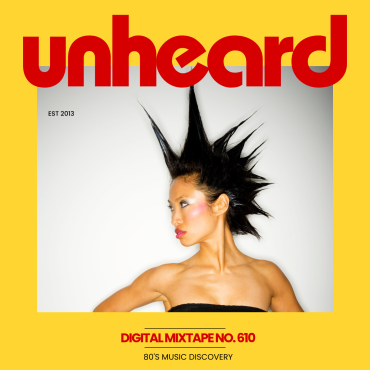 Episode 610: The Unheard Music | Digital Mixtape No. 610