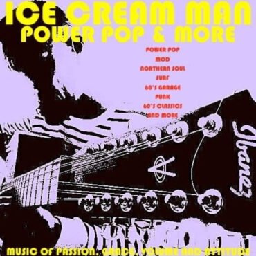 Episode 654: Ice Cream Man Power Pop and More #645