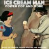 Episode 657: Ice Cream Man Power Pop and More #648