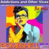 Addictions and Other Vices Fix Mix 976 -Fix Apr 3