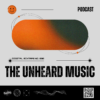 Episode 630: The UNHEARD Music No. 630