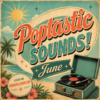 Poptastic Sounds! June 9