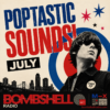 Poptastic Sounds! July 14