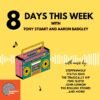 8 Days This Week Ep. 109