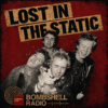 Lost in the Static July 20