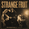 Strange Fruit #685 Aug 30
