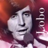 Lobo Never Wanted Fame… But He Wrote Some of the Biggest Hits of the '70s
