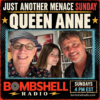 Just Another Menace Sunday with Queen Anne