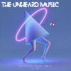 Episode 652: The UNHEARD Music No. 652